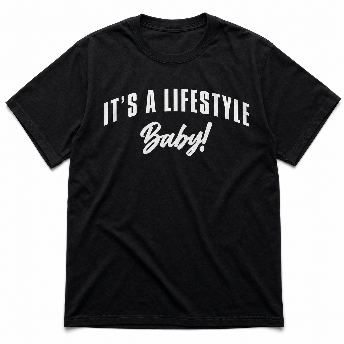 It's A Lifestyle Baby! Tee — Black